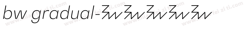 bw gradual字体转换